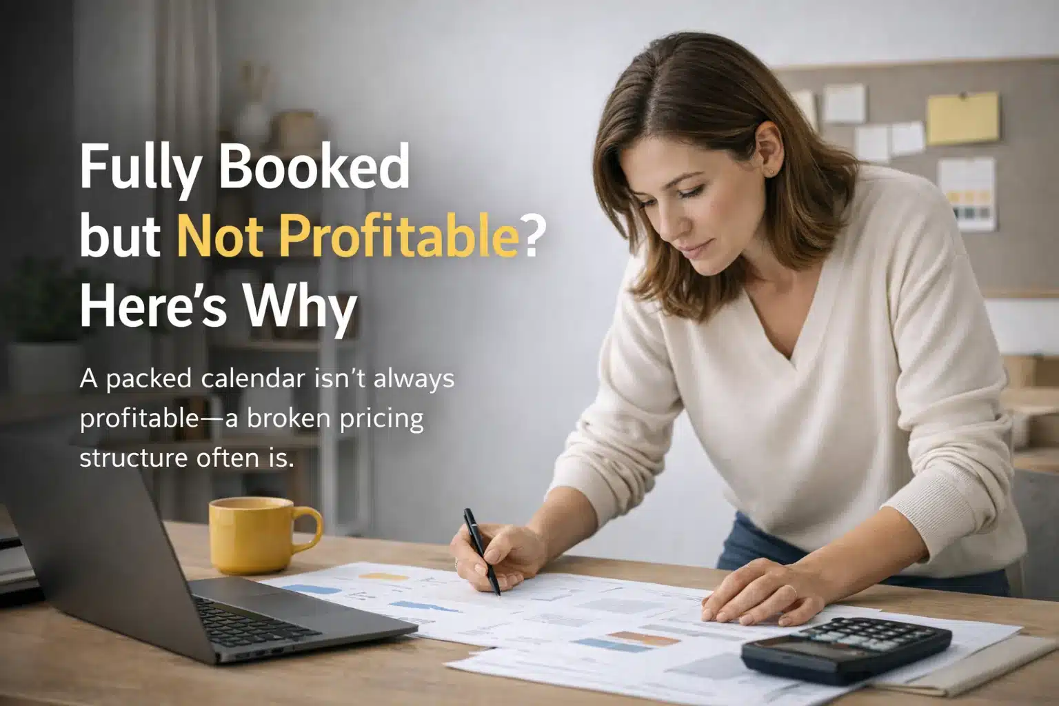 fully booked but not profitable